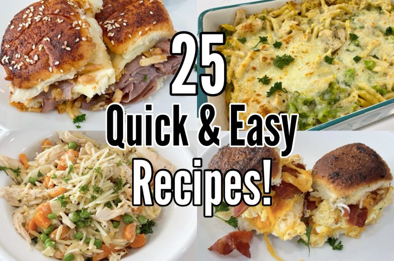 25 quick and easy recipes