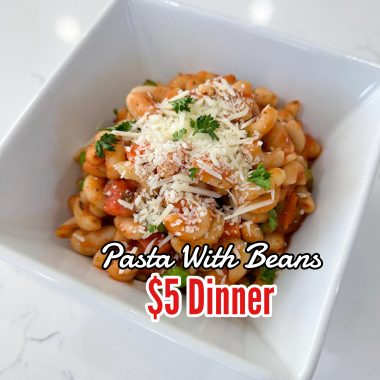 Pasta with beans $5 dinner